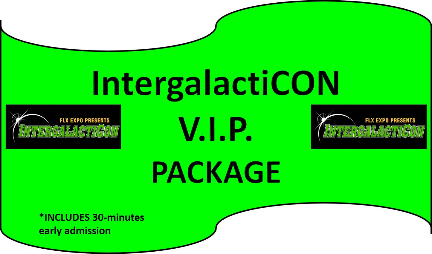 IntergalactiCON V.I.P. Package